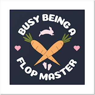 Bunny Flop Master Posters and Art